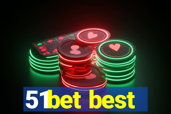 51bet best